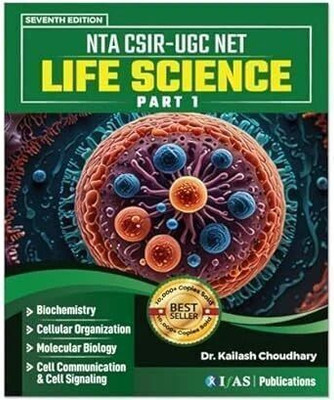 CSIR NET LIFE SCIENCE PART 1  - Theory Book - Part 1 | Biochemistry, Cell Biology, Molecular Biology & Cell Signaling | Topic Wise Detailed Concepts with Explanations | Best Book for CSIR UGC NET, GATE, DBT, ICMR & ICAR Bioscience Examinations in India | IFAS Publications(English, Hardcover, unknown