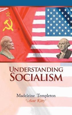 Understanding Socialism(English, Hardcover, Templeton Madeleine)