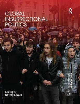 Global Insurrectional Politics(English, Paperback, unknown)