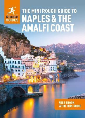 The Mini Rough Guide to Naples & the Amalfi Coast (Travel Guide with Free eBook)(English, Paperback, Guides Rough)