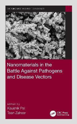 Nanomaterials in the Battle Against Pathogens and Disease Vectors(English, Hardcover, unknown)