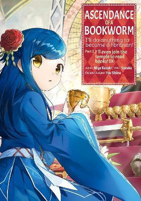 Ascendance of a Bookworm (Manga) Part 2 Volume 9(English, Paperback, Kazuki Miya)
