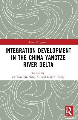 Integration Development in the China Yangtze River Delta(English, Paperback, unknown)