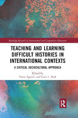 Teaching and Learning Difficult Histories in International Contexts(English, Paperback, unknown)