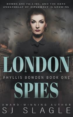 London Spies(English, Paperback, Slagle Sj)