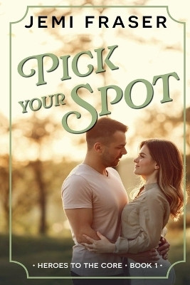 Pick Your Spot(English, Paperback, Fraser Jemi)