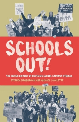 Schools Out!(English, Electronic book text, Lavalette Michael)
