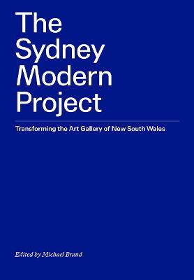 The Sydney Modern Project(English, Paperback, unknown)