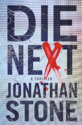 Die Next(English, Paperback, Stone Jonathan)