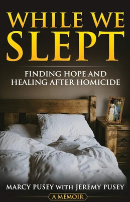 While We Slept(English, Paperback, Pusey Marcy)
