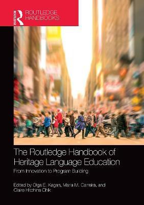 The Routledge Handbook of Heritage Language Education(English, Paperback, unknown)