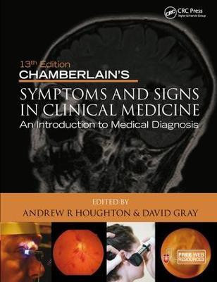 Chamberlain's Symptoms and Signs in Clinical Medicine, An Introduction to Medical Diagnosis(English, Paperback, Houghton Andrew R)