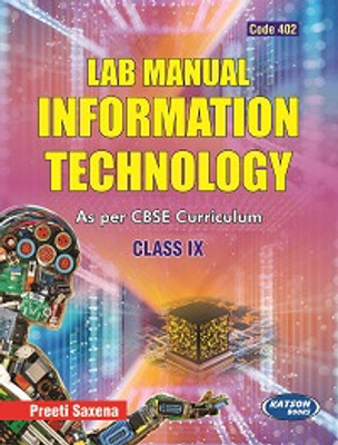 Lab Manual Information Technology (Class IX) (Code 402)(Paperback, Preeti Saxena)