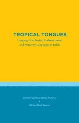 Tropical Tongues(English, Paperback, Menjivar Jennifer Carolina Gomez)