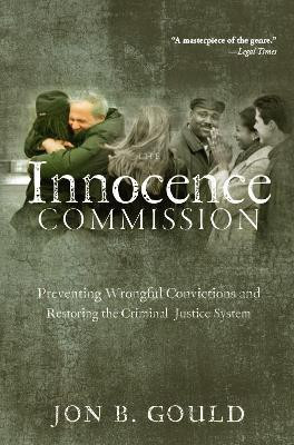 The Innocence Commission(English, Electronic book text, Gould Jon B.)