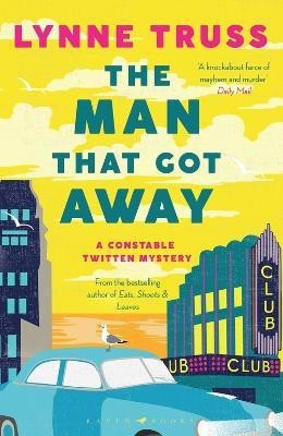 The Man That Got Away(English, Electronic book text, Truss Lynne)