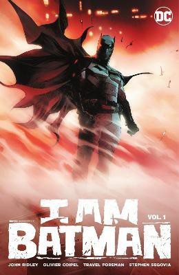 I Am Batman Vol. 1(English, Hardcover, Ridley John)