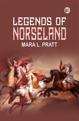 Legends of Norseland(Paperback, Mara L. Pratt)