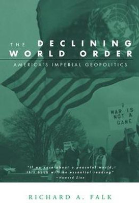 The Declining World Order(English, Paperback, Falk Richard)