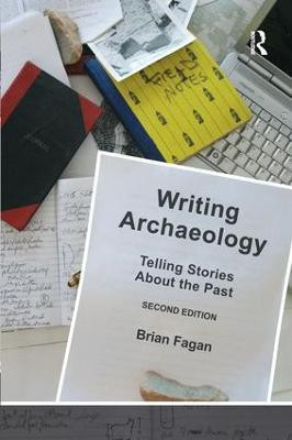 Writing Archaeology(English, Paperback, Fagan Brian M.)