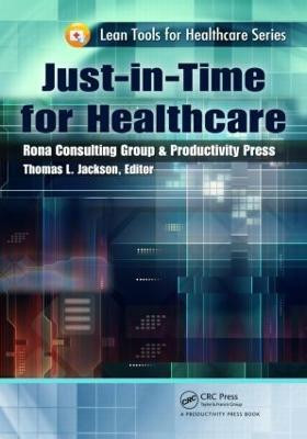 Just-in-Time for Healthcare(English, Paperback, Jackson Thomas L.)