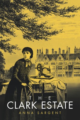 The Clark Estate(English, Hardcover, Sargent Anna)