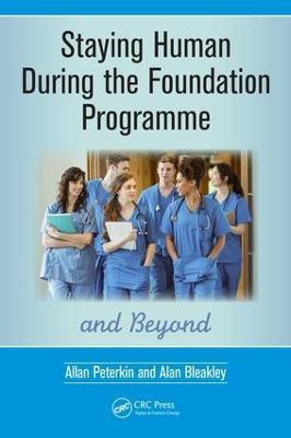 Staying Human During the Foundation Programme and Beyond(English, Paperback, Peterkin Allan)