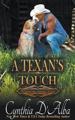 A Texan's Touch(English, Paperback, D'Alba Cynthia)
