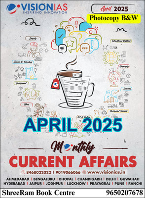 Vision IAS Monthly Magazine Current Affairs APRIL 2025 Latest | English Medium | for UPSC Civil Services Preparation 2025-26| Photocopy B&W(Paperback, Vision IAS)