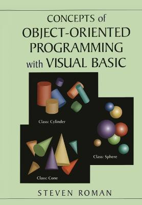 Concepts of Object-Oriented Programming with Visual Basic(English, Paperback, Roman Steven)