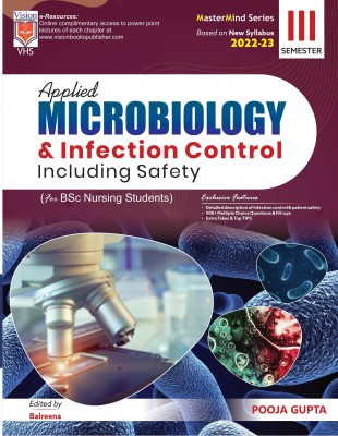 Applied Microbiology & Infection Control Including Safety for BSc Nursing Students(Paperback, Pooja Gupta)