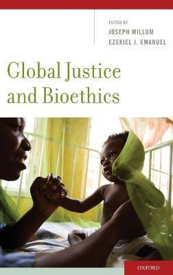 Global Justice and Bioethics(English, Hardcover, unknown)