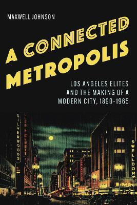 A Connected Metropolis(English, Hardcover, Johnson Maxwell)