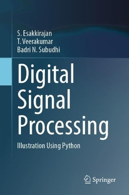 Digital Signal Processing(English, Paperback, Esakkirajan S)