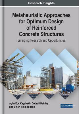 Metaheuristic Approaches for Optimum Design of Reinforced Concrete Structures(English, Hardcover, Kayabekir Aylin Ece)