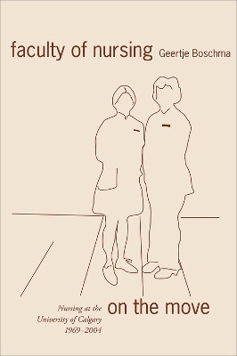 Faculty of Nursing on the Move(English, Paperback, Boschma Geertje)