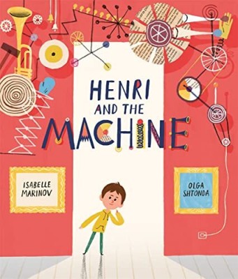 Henri and the Machine(English, Paperback, Marinov Isabelle)