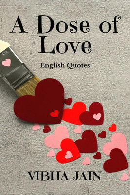 A Dose of Love(English, Paperback, Vibha Jain)