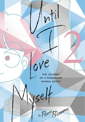 Until I Love Myself, Vol. 2(English, Paperback, Pesuyama Poppy)