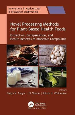 Novel Processing Methods for Plant-Based Health Foods(English, Hardcover, unknown)