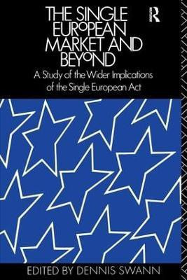 The Single European Market and Beyond(English, Hardcover, unknown)