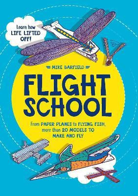Flight School(English, Paperback, Barfield Mike)