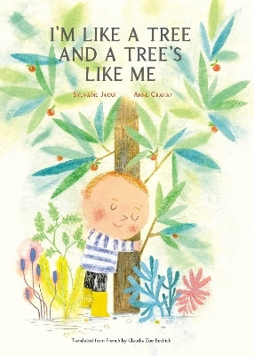I'm Like a Tree and a Tree's Like Me(English, Hardcover, Jaoui Sylvaine)