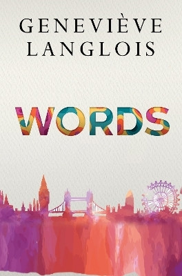 WORDS(English, Paperback, Langlois Genevieve)
