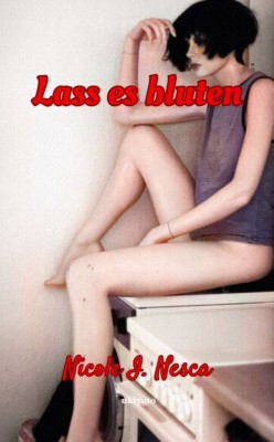 Lass es Bluten(German, Paperback, I Nesca Nicole)