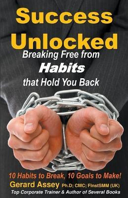 Success Unlocked(English, Paperback, Assey Gerard)