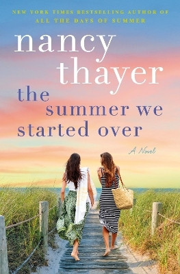 The Summer We Started Over(English, Hardcover, Thayer Nancy)
