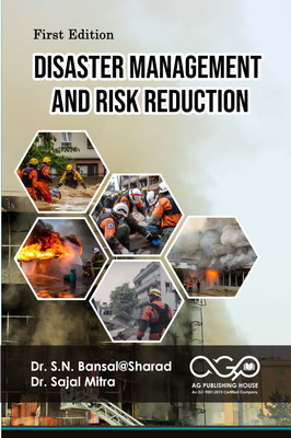Disaster Management And Risk Reduction(Paperback, Dr. S.N. Bansal@Sharad, Dr. Sajal Mitra)