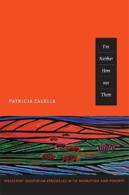I'm Neither Here nor There(English, Paperback, Zavella Patricia)