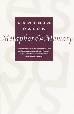 Metaphor & Memory(English, Paperback, Ozick Cynthia)